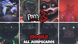 Poppy Playtime: Chapter 3 Mobile All Jumpscares