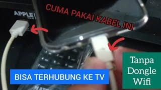 "100% BERHASIL" Belajar menghubungkan HP ke TV