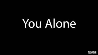 You Alone (John De Jong) - Pane můj, Ty jediný