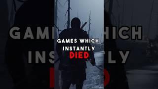 Games That DIED Instantly