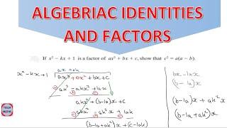 Algebraic Identities and Factors - algebra revision