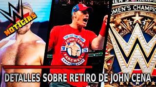 Noticias WWE || INFORMACIÓN Sobre RETIRO de John Cena, NUEVOS CAMPEONATOS, Joe Hendry en NXT y Más