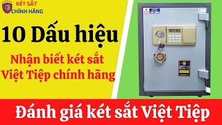 #10 Dấu hiệu nhận biết Két Sắt Việt Tiệp Chính hãng uy tín chất lượng