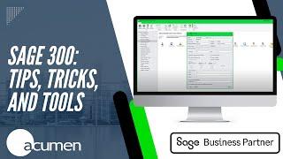 Sage 300: Tips, Tricks, and Tools