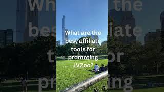 How to promote Jvzoo products. What are the best Affiliate tools for promoting Jvzoo?