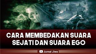 MEMBEDAKAN SUARA TUHAN DAN SUARA EGO