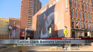 Caitlin Clark banners are unveiled in Des Moines