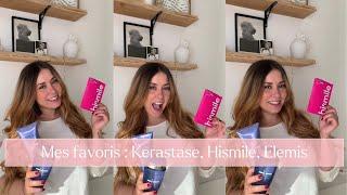 Mes favoris de Mai : Kerastase, Hismile, Elemis ... 