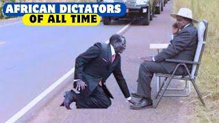 Top 10 African Dictator Presidents of all Time