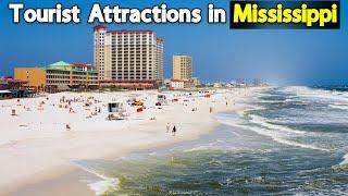 Mississippi Tourist Attractions : 10 Best Places to visit Mississippi