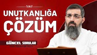 Unutkanlık Nasıl Geçer? | Halis Bayancuk Hoca