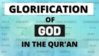 Linguistics | Glorification of God in the Qur'an ᴴᴰ