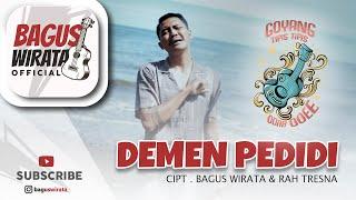 BAGUS WIRATA - DEMEN PEDIDI ( OFFICIAL MUSIC VIDEO )