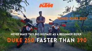 Duke 250 faster than 390! | Beginner riders should never make this mistake!