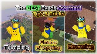 The BEST Evade OVERHAUL PRO Tips & Tricks Movement Guide