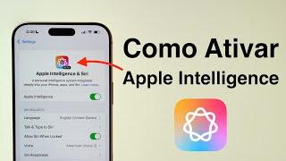 Como Ativar a Apple Intelligence no seu iPhone!