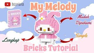 HOW TO BUILD MY MELODY BRICKS MINI ‼️Bricks Tutorial | ( Indonesia)