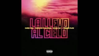 Chencho Corleone, Chris Jedi, Anuel AA , Ñengo Flow -  La Llevo Al Cielo (REMIX 2022)