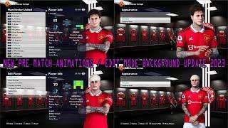 NEW PRE MATCH ANIMATIONS / EDIT MODE BACKGROUND UPDATE 2023 || ALL PATCH COMPATIBLE || SIDER & CPK