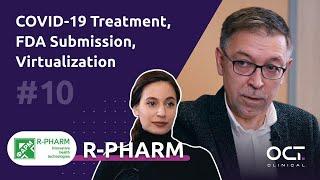 [Industry Voice #10] R-Pharm's Insights: Covid-19 Treatment, FDA Submission, Olokizumab