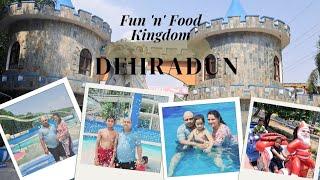 Fun 'n' Food Kingdom Dehradun || WATER & AMUSEMENT PARK || Fun with family   @RamilaNegiBisht