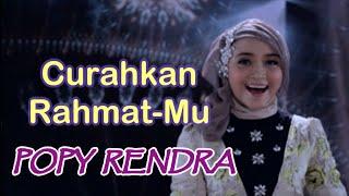 Popy Rendra - Curahkan Rahmatmu (Official Music Video)
