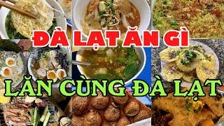 ĐÀ LẠT ĂN GÌ - MÓN NGON ĐÀ LẠT | Gợi ý quán ăn ngon Đà Lạt | ダラットで何を食べる