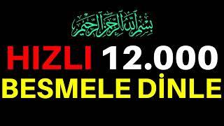 HIZLI 12000 BESMELE - 12000 BİSMİLLAH - BİSMİLLAH 12000X - BESMELE 12000 - BİSMİLLAH 12000