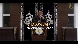 SHIUR COMPLETO. Shalom Bait por el Rab. Abraham Cohen