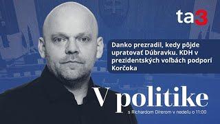 Danko prezradil, kedy pôjde upratovať Dúbravku. KDH v prezidentských voľbách podporí Korčoka