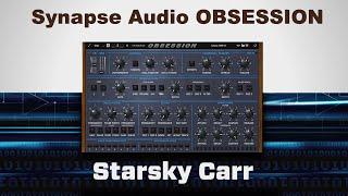 Synapse Audio Obsession: Review, Demo and Walkthrough