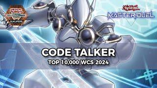 Code Talker Top 10,000 WCS 2024 - Yu-Gi-Oh! Master Duel