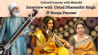 Cultural Journey with Manoshi Interview with  Ustad Dharambir Singh & Roopa Panesar @TAG TV