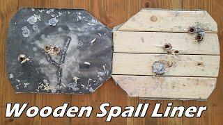 Wooden Spall Liner Test