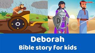 Deborah - Bible story for kids