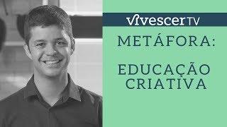 Metáfora - Educação Criativa