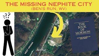 The Missing Nephite Fortified City (Bens Run, West Virginia)