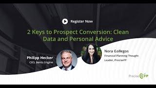 2 Keys to Prospect Conversion  Clean Data and Personal Advice