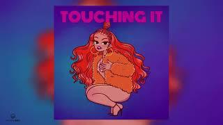 Touching It | Nessa Preppy | 2022 Release