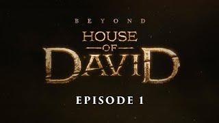 Beyond The House of David Episode 1 | Pastor Greg Laurie