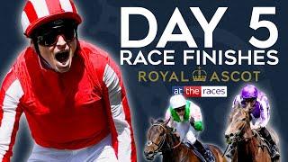 ROYAL ASCOT 2024 | ALL DAY 5 FINISHES