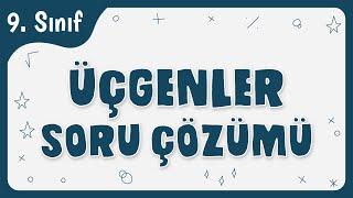 Üçgenler Soru Çözümü-1 | 9.Sınıf Matematik | TYT 2022