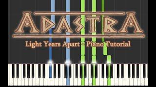 Light Years Apart - Adastra Soundtrack (Piano Tutorial, Synthesia)