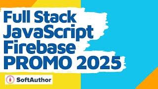 Full Stack JavaScript With Firebase 2025 Course