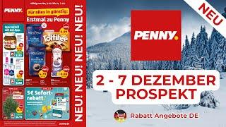 PENNY Neuer Werbung Wochenprospekt | 2 Dezember - 7 Dezember Prospekt | Rabatt Angebote DE