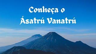 Conheça o Ásatrú Vanatrú