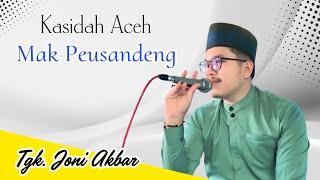 Kasidah Aceh - Mak Peusandeng (Cover) Joni Akbar