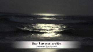 Liszt- Romance oubliée, Alexander Djordjevic, piano