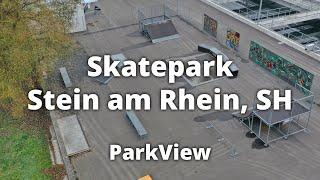 Skatepark Stein am Rhein, SH / Schweiz (2021 | #ParkView Tour 346)