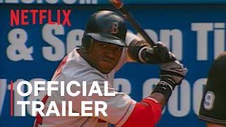 The Comeback: 2004 Boston Red Sox | Official Trailer | Netflix